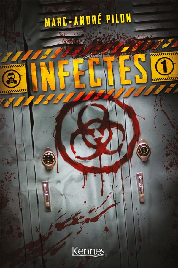 Infectés Tome 1