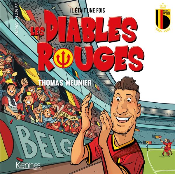 Il était une fois les Diables Rouges. Thomas Meunier
