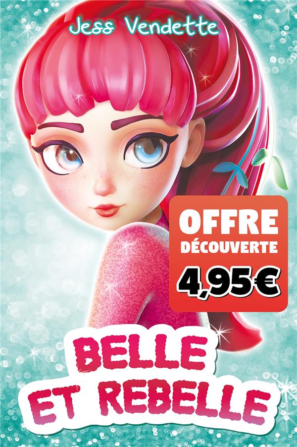 Belle et rebelle