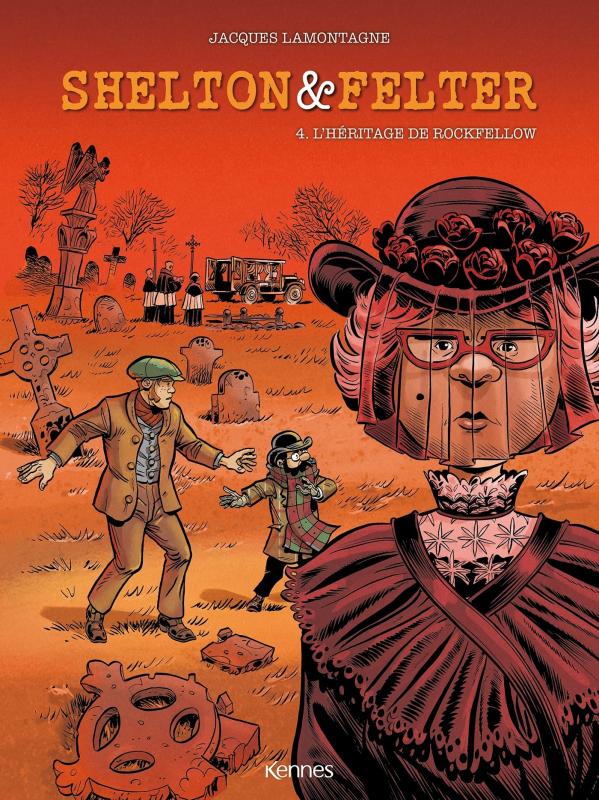Shelton et Felter Tome 4 : L'héritage de Rockfellow