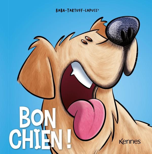Bon chien ! Tome 4