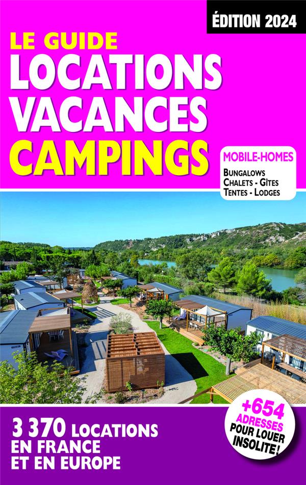 Le guide location vacances camping. Edition 2024