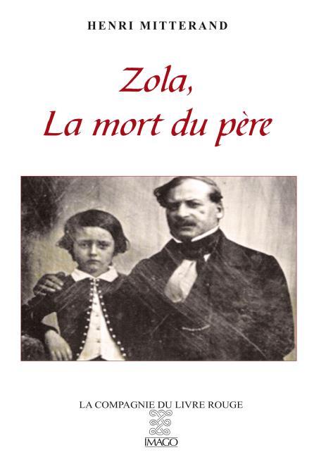 Zola, La mort du père