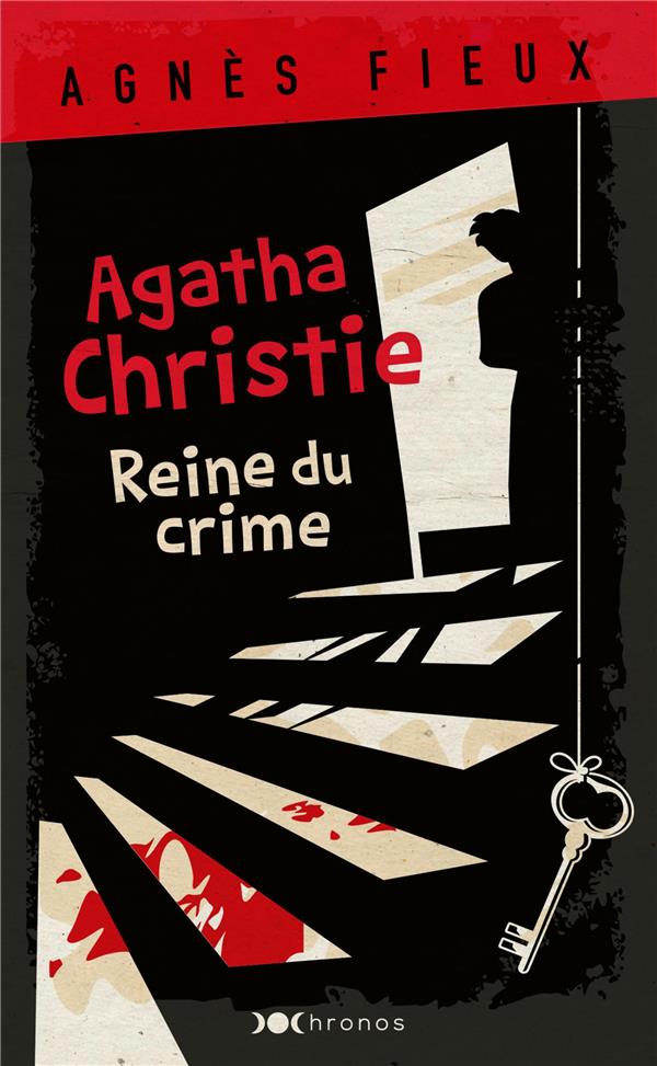 Agatha Christie. Reine du crime