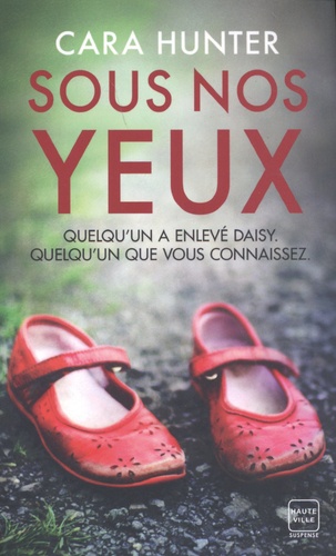 Une enquête de Adam Fawley Tome 1 : Sous nos yeux