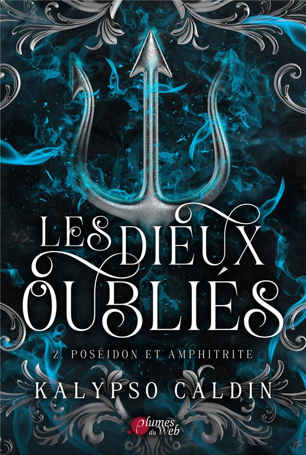 Les Dieux oubliés Tome 2 : Poséidon et Amphitrite