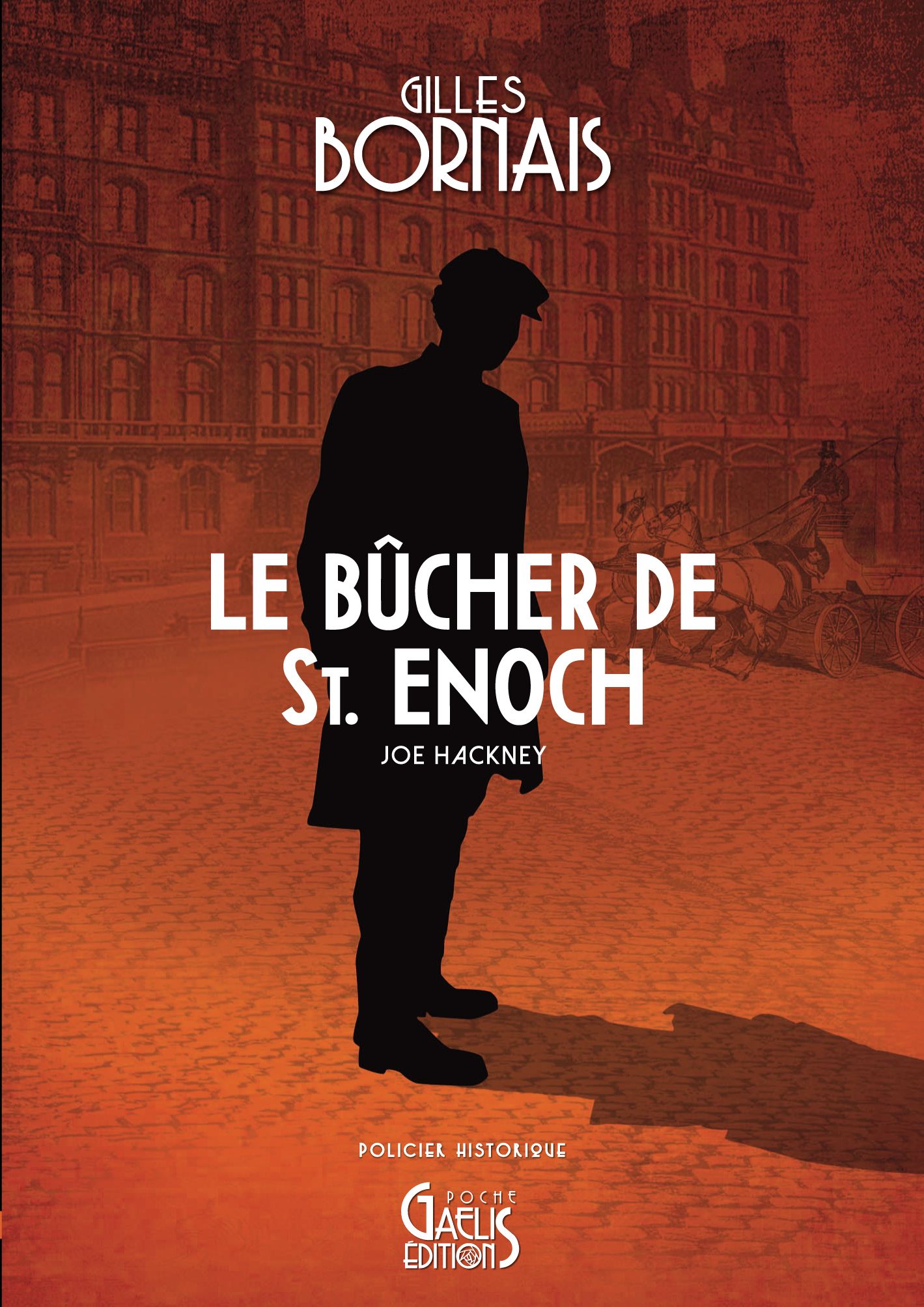 Le bûcher de Saint-Enoch. Edition revue et augmentée
