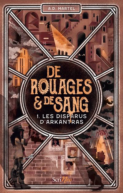 De rouages et de sang Tome 1 : Les disparus d'Arkantras
