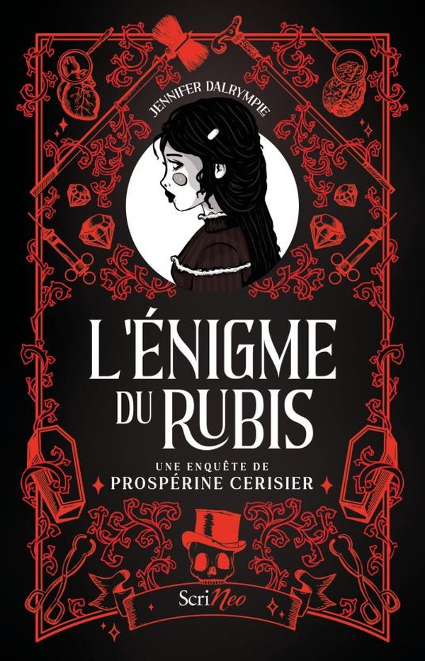 L'énigme du rubis. Une enquête de Prospérine Cerisier