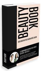Beauty Book. Bien dans sa peau saison après saison