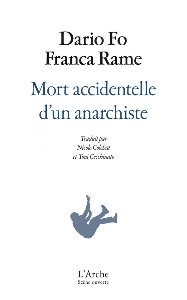 Mort accidentelle d'un anarchiste