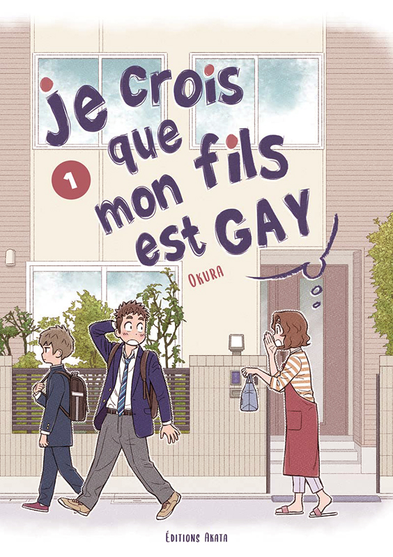 Je crois que mon fils est gay Tome 1