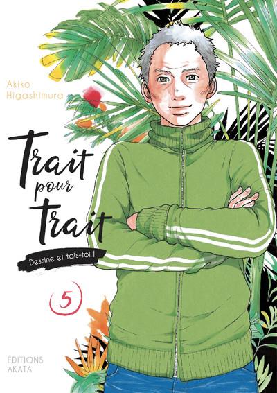 Trait pour trait. Dessine et tais-toi ! Tome 5