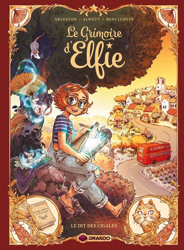 Le grimoire d'Elfie Tome 2 : Le Dit des cigales