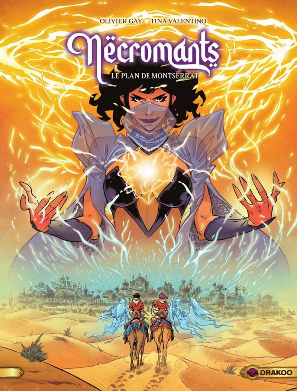 Nëcromants Tome 2 : Le plan de Montserrat