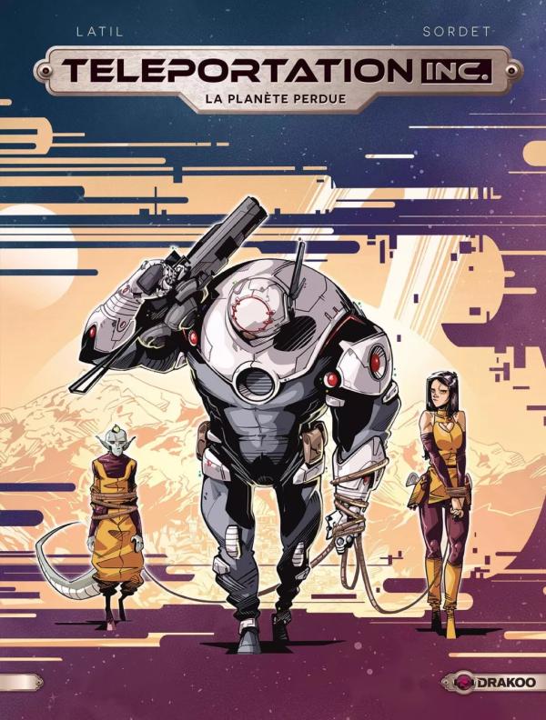 Teleportation inc. Tome 3 : La planète perdue