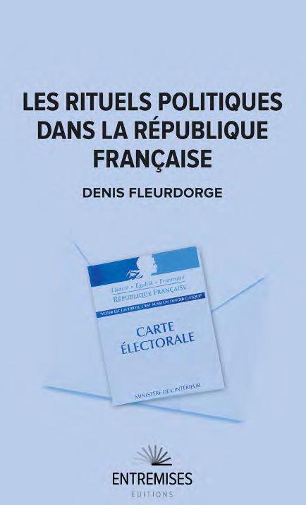 Les rituels politiques dans la république française