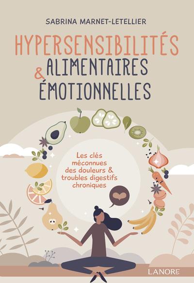 Hypersensibilités alimentaires & émotionnelles