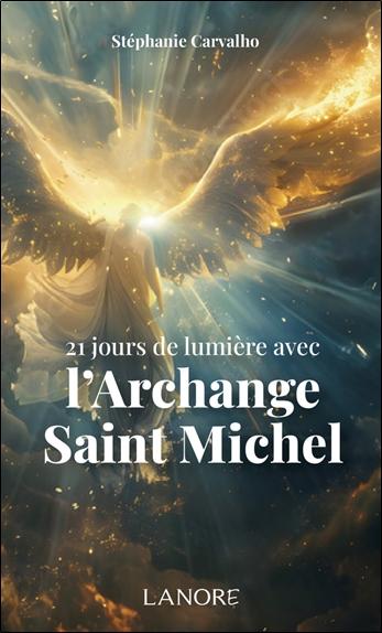 21 jours de lumière avec l'Archange Saint Michel