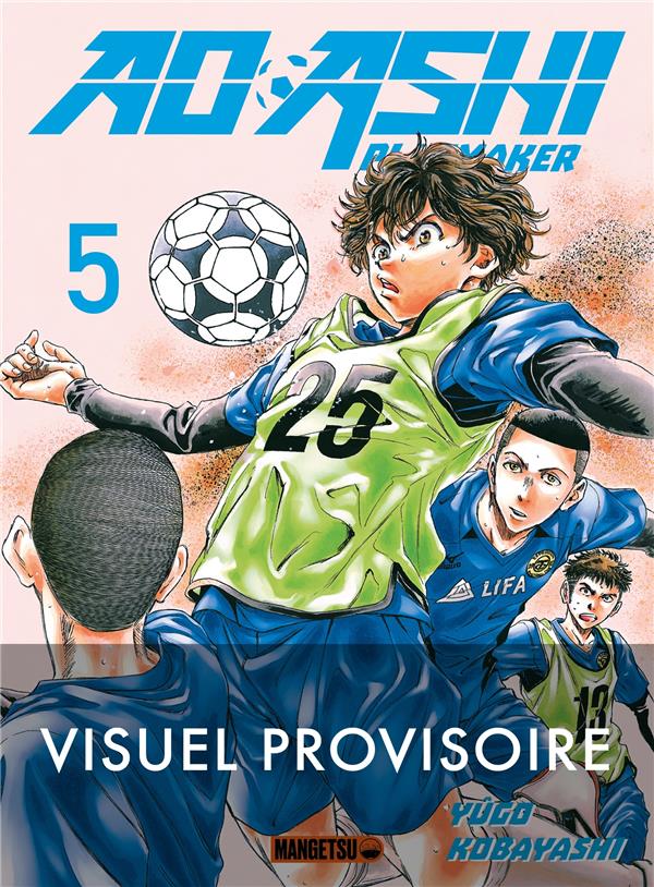 Ao Ashi Playmaker Tome 5