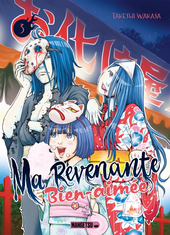 Ma revenante bien-aimée Tome 3