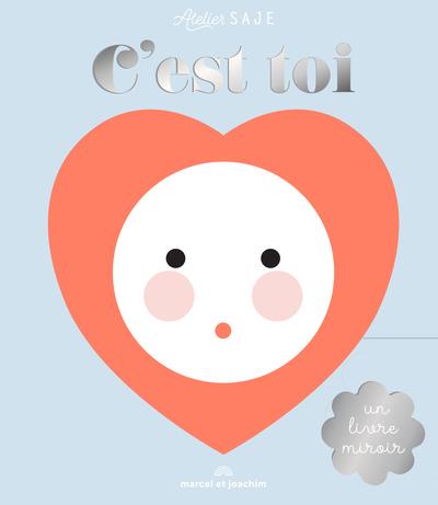 C'est toi. Un livre miroir