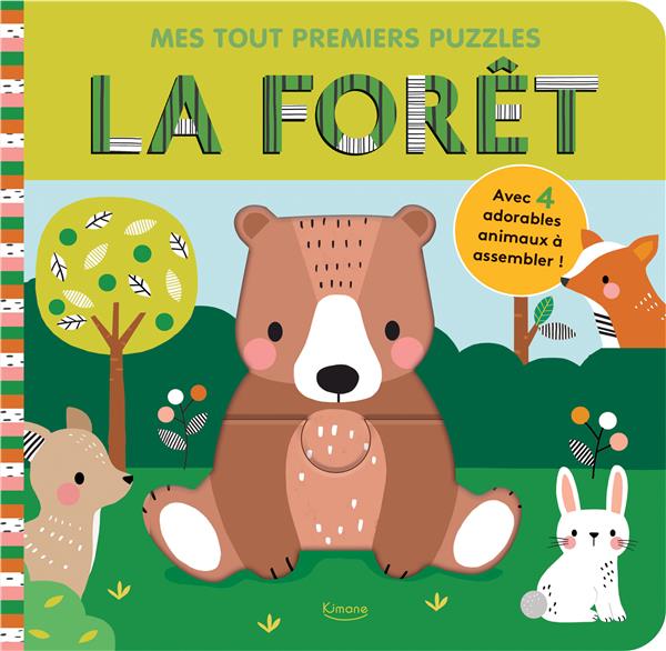 La forêt. Avec 4 adorables animaux à assembler !