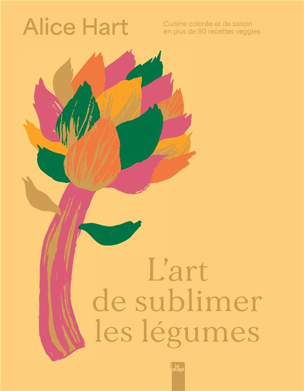 L'art de sublimer les légumes