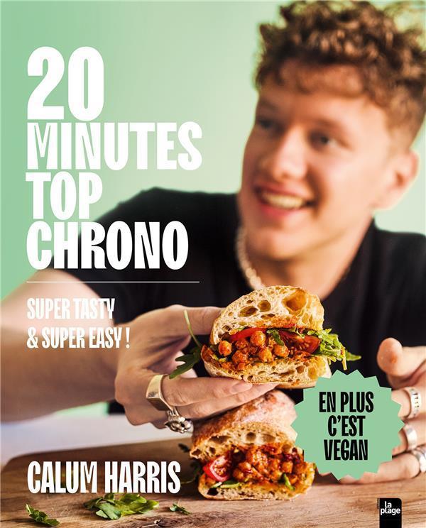 20 minutes top chrono. 80 recettes qui en mettent plein la vue