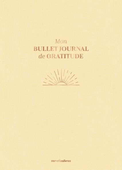 Mon bullet journal de gratitude