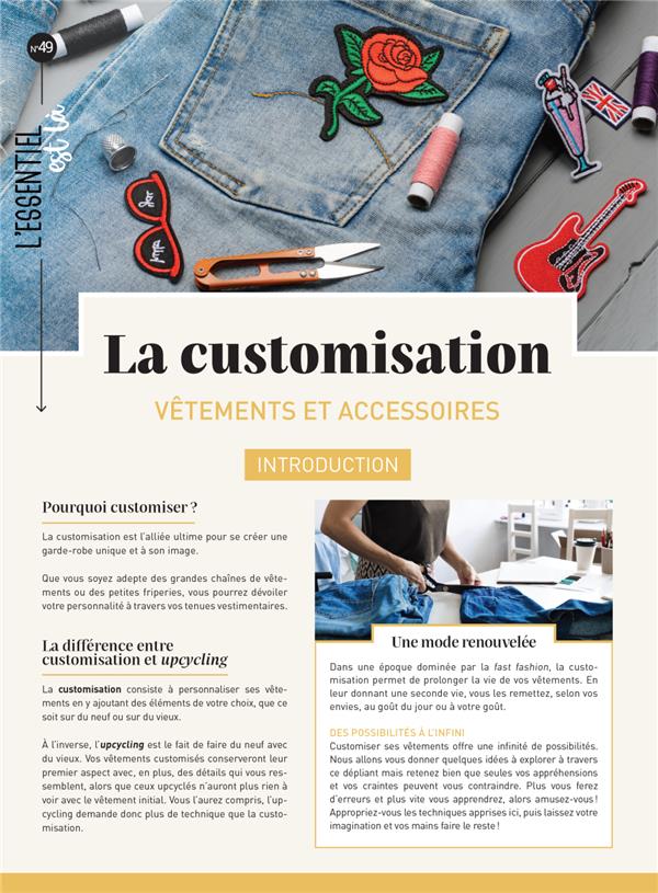 La customisation. Vêtements et accessoires