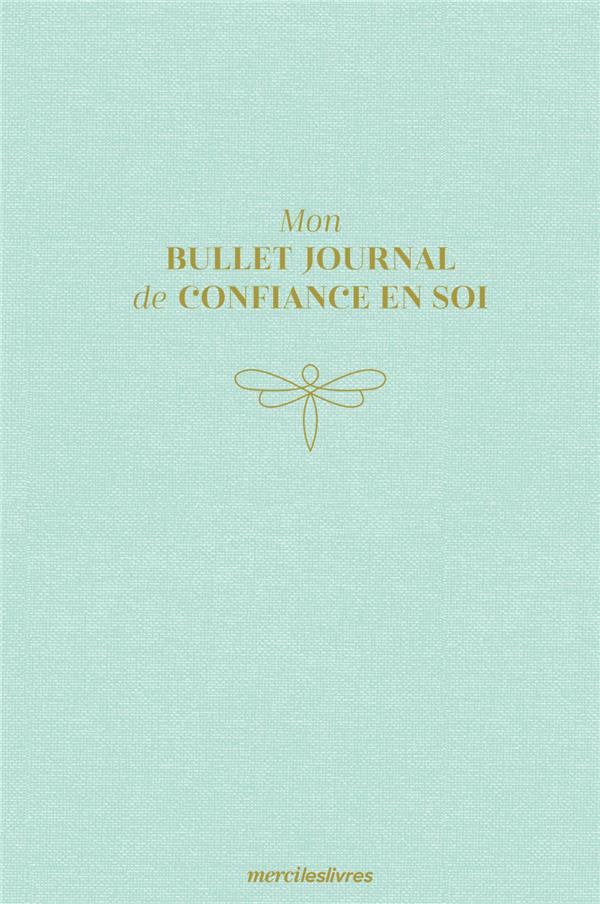 Mon bullet journal de confiance en soi