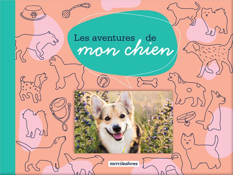 Les aventures de mon chien