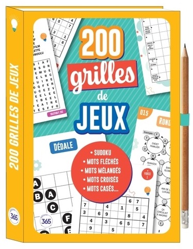 200 grilles de jeux. Sudoku, mots fléchés, mots mélangés, mots croisés, mots casés... Avec un crayon