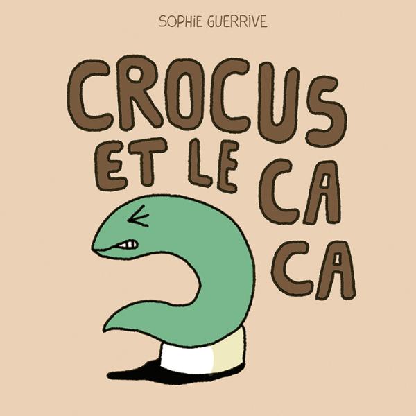 Crocus : Crocus et le caca