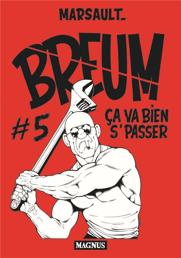 Breum Tome 5 : Ça va bien s'passer