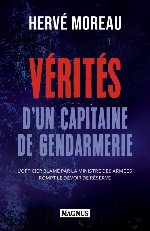 Vérités d'un capitaine de gendarmerie