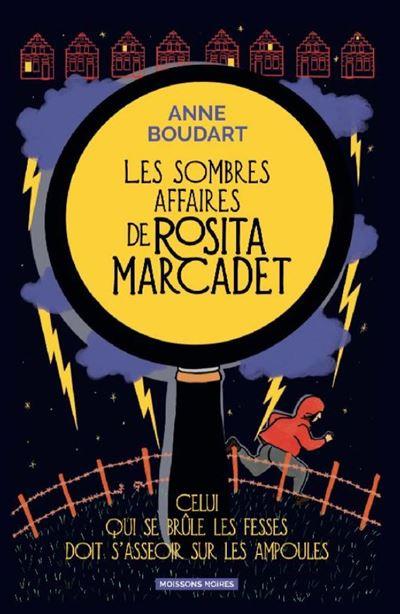 Les sombres affaires de Rosita Marcadet/01/Celui qui se brûle les fesses doit s'asseoir sur les ampo