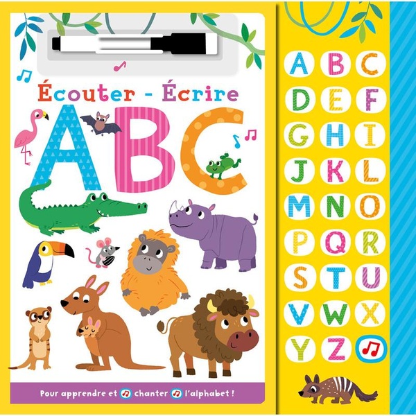 Ecouter - Ecrire ABC. Avec 1 feutre effaçable