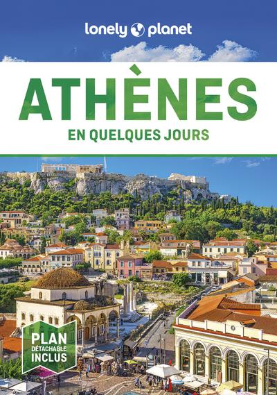 Athènes en quelques jours. 5e édition. Avec 1 Plan détachable