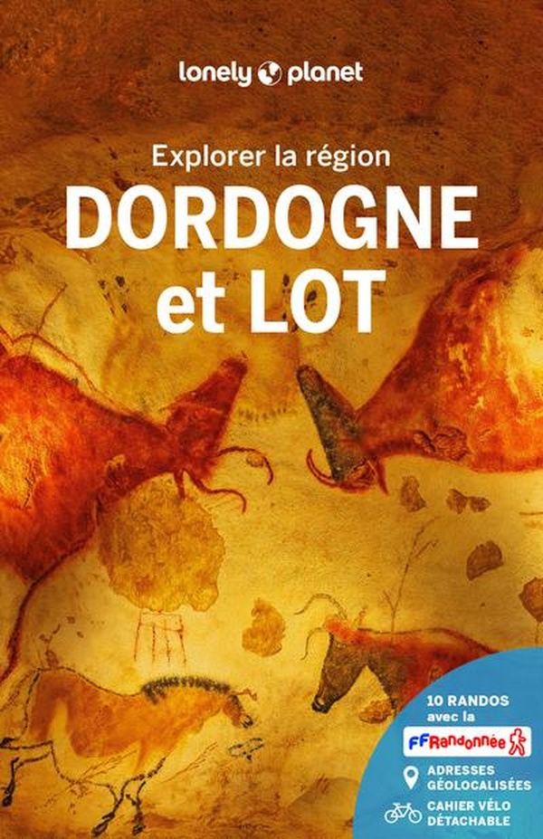 Explorer la région Dordogne et Lot. 4e édition. Avec 1 Plan détachable