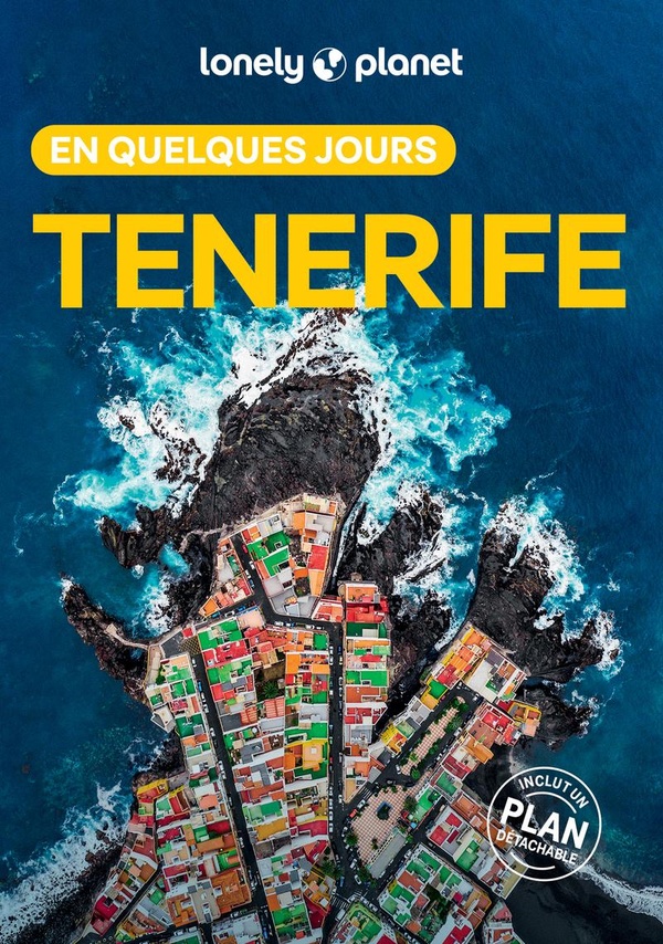 Tenerife en quelques jours. 4e édition. Avec 1 Plan détachable