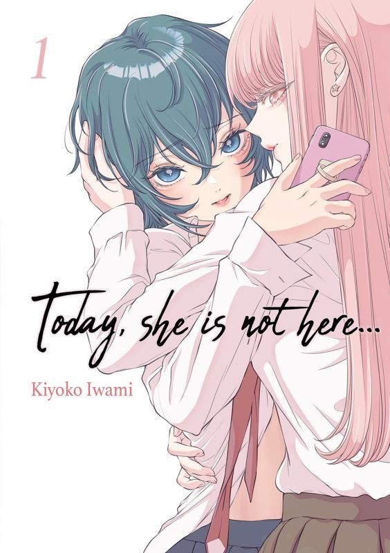 Today, she is not here... Tome 1