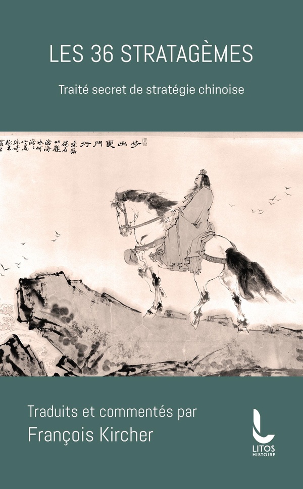 Les 36 stratagèmes. Traité secret de stratégie chinoise, Edition revue et corrigée