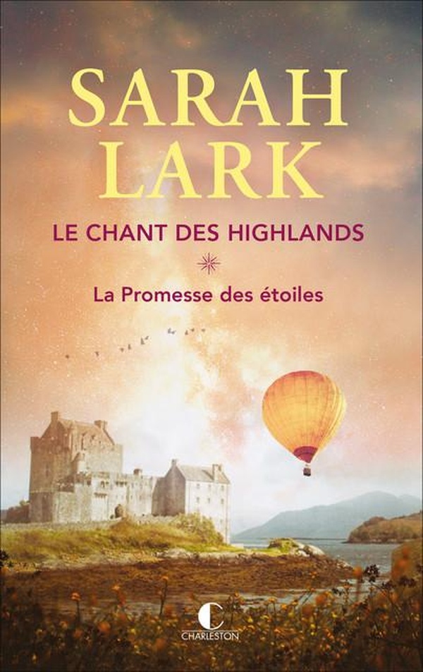 Le chant des Highlands Tome 1 : La Promesse des étoiles