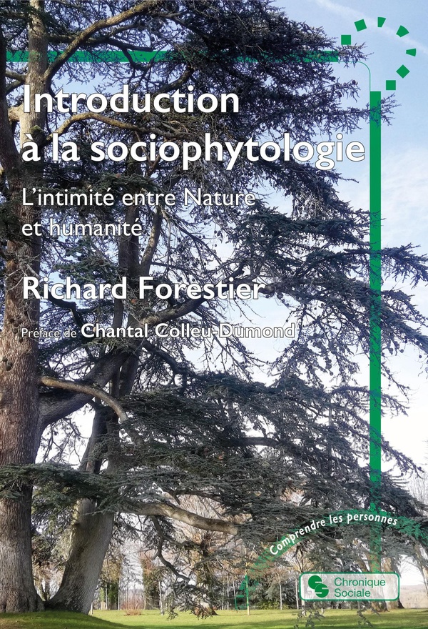 Introduction à la sociophytologie. L'intimité entre Nature et humanité