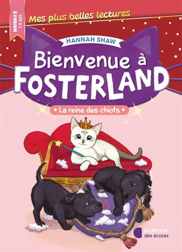 Bienvenue à Fosterland : La reine des chiots. Niveau 2