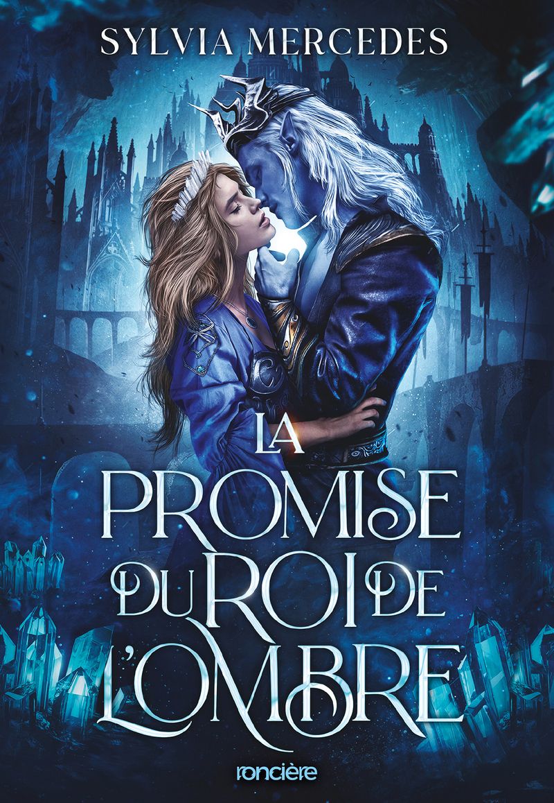 La promise du roi de l'Ombre Tome 1