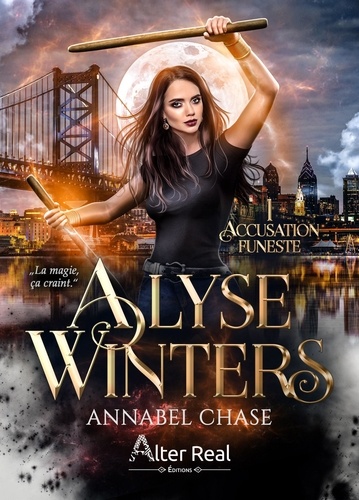 Alyse Winters Tome 1 : Accusation funeste
