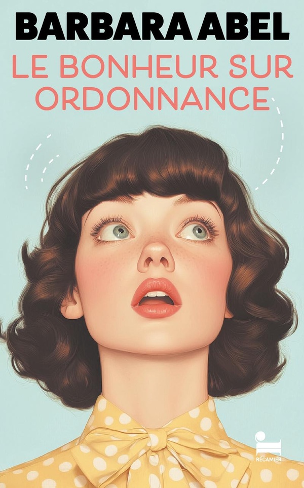 Le bonheur sur ordonnance